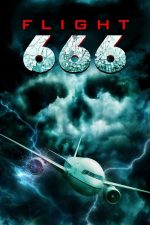 Uçuş 666 (Flight 666 – 2018) izle