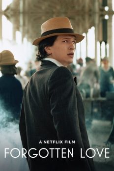 Unutulmuş Sevgi (2023) izle