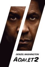 Adalet 2 (The Equalizer 2 – 2018) izle