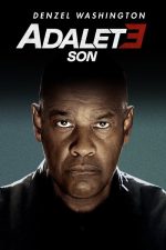 Adalet 3: Son (The Equalizer 3 – 2023) izle