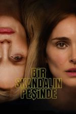 Bir Skandalın Peşinde (May December – 2023) izle