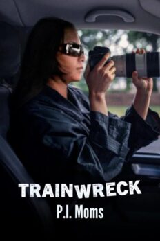 Felaketler Dizisi: Özel Dedektif Anneler (Trainwreck: P.I. Moms – 2025) izle