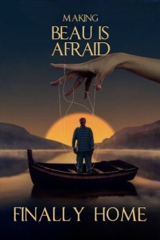Finally Home: Making Beau is Afraid (2023) izle