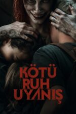 Kötü Ruh: Uyanış (The Evil Dead Rise – 2023) izle