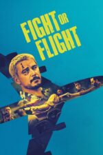 Ölümcül Uçuş (Fight or Flight – 2025) izle