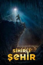 Sihirli Şehir (City of Ember – 2008) izle