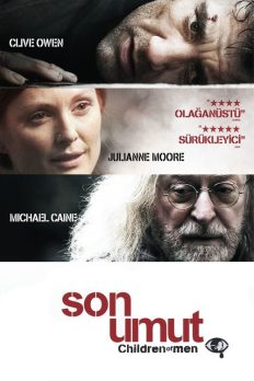 Son Umut (Children of Men – 2006) izle