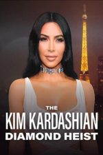 The Kim Kardashian Diamond Heist (2025) izle