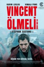 Vincent Ölmeli (Vincent Must Die – 2023) izle