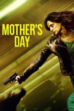 Anneler Günü (Mother’s Day – 2023) izle