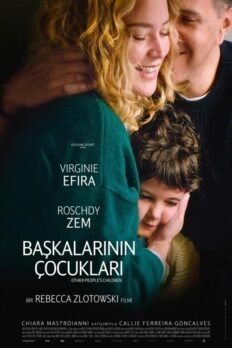 Başkalarının Çocukları (Other People’s Children – 2022) izle