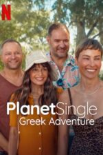 Bekârlar Gezegeni: Yunan Macerası (Planet Single: Greek Adventure – 2025) izle