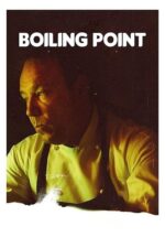 Boiling Point (2019) izle