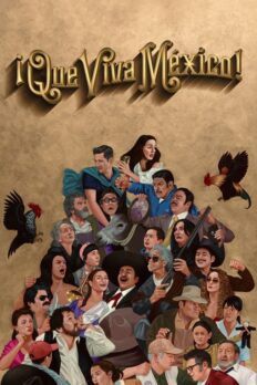 Çok Yaşa Meksika! (¡Que viva México! – 2023) izle