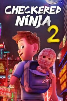 Damalı Ninja 2 (Checkered Ninja 2 – 2021) izle