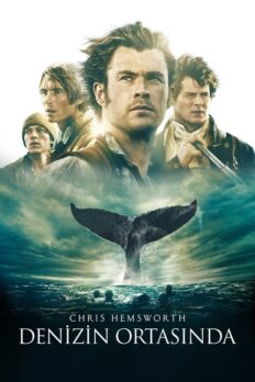 Denizin Ortasında (In the Heart of the Sea – 2015) izle
