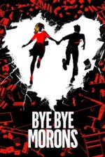 Elveda Aptallar (Bye Bye Morons – 2020) izle