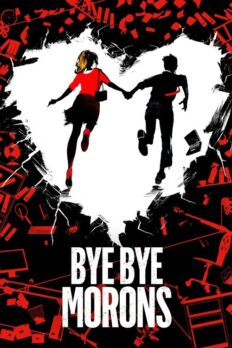 Elveda Aptallar (Bye Bye Morons – 2020) izle