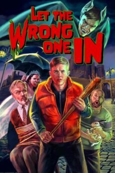 Girme Kanıma (Let the Wrong One In – 2021) izle