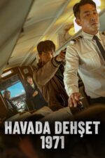 Havada Dehşet 1971 (Hijack 1971 – 2024) izle