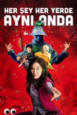 Her Şey Her Yerde Aynı Anda (Everything Everywhere All at Once – 2022) izle