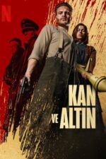 Kan ve Altın (Blood & Gold – 2023) izle