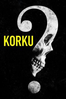 Korku (Fear – 2023) izle