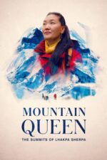 Lhakpa Sherpa: Everest’in Kraliçesi (Mountain Queen: The Summits of Lhakpa Sherpa – 2024) izle
