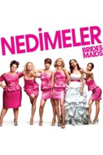 Nedimeler (Bridesmaids – 2011) izle