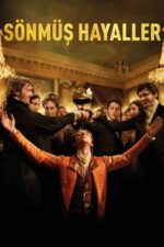 Sönmüş Hayaller (Lost Illusions – 2021) izle