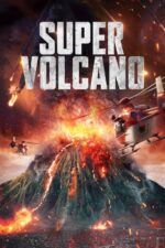Super Volcano (2022) izle