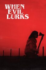 When Evil Lurks (Cuando acecha la maldad – 2023) izle