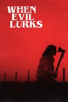 When Evil Lurks (Cuando acecha la maldad – 2023) izle