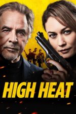 Yüksek ısı (High Heat – 2022) izle