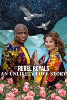 Asi Asiller: Sıra Dışı Bir Aşk Hikâyesi (Rebel Royals: An Unlikely Love Story – 2025) izle