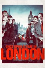 Bir Zamanlar Londra’da (Once Upon a Time in London – 2019) izle