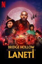 Bridge Hollow Laneti (The Curse of Bridge Hollow – 2022) izle