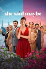 Evet, Hayır, Belki (She Said Maybe – 2025) izle