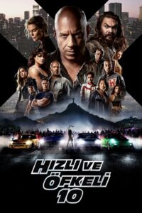Hızlı ve Öfkeli 10 (Fast X – 2023) izle