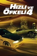Hızlı ve Öfkeli 4 (Fast & Furious – 2009) izle
