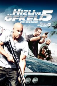 Hızlı ve Öfkeli 5: Rio Soygunu (Fast Five – 2011) izle