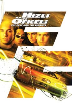Hızlı ve Öfkeli (The Fast and the Furious – 2001) izle