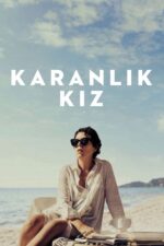 Karanlık Kız (The Lost Daughter – 2021) izle