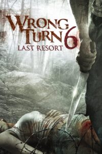 Korku Kapanı 6: Son Çare (Wrong Turn 6: Last Resort – 2014) izle