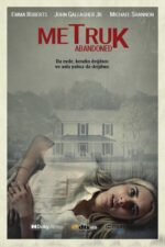 Metruk (Abandoned – 2022) izle