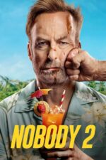 Önemsiz Biri 2 (Nobody 2 – 2025) izle