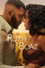 Ruth ve Boaz (Ruth & Boaz – 2025) izle