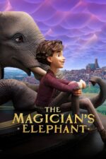 Sihirbazın Fili (The Magician’s Elephant – 2023) izle