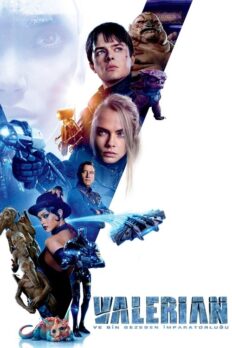 Valerian ve Bin Gezegen İmparatorluğu (Valerian and the City of a Thousand Planets – 2017) izle