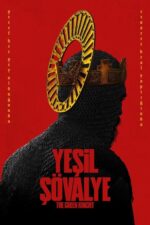 Yeşil Şövalye (The Green Knight – 2021) izle
